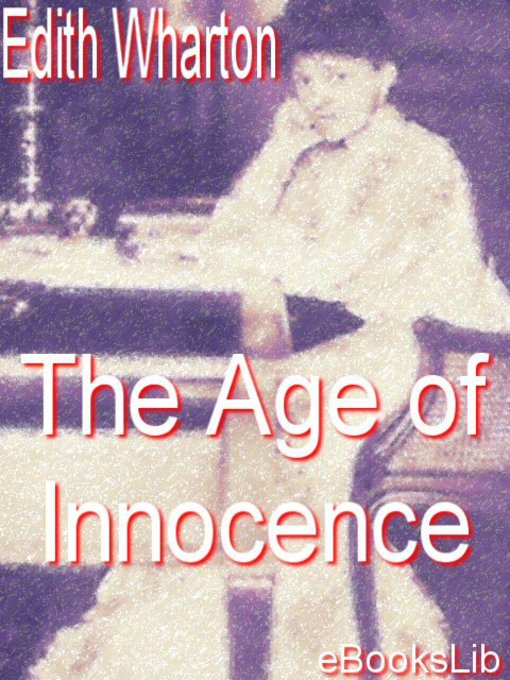 Title details for The Age of Innocence by Edith Wharton - Available